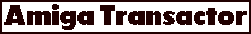 Scritta nera Amiga Transactor